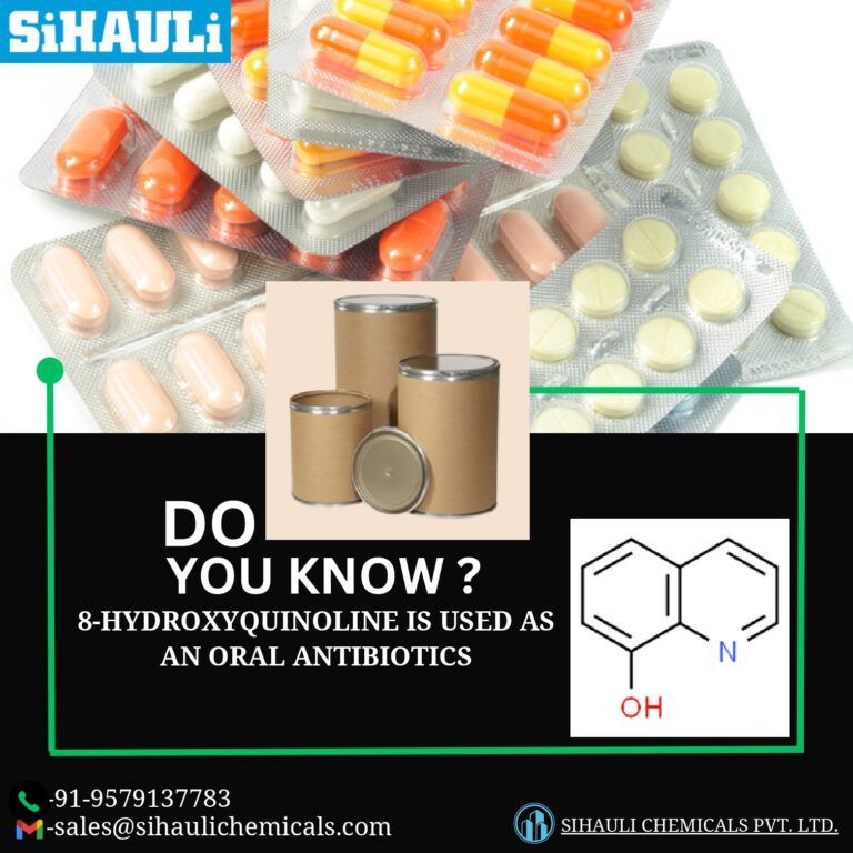 Read more about the article 8-hydroxyquinoline Is Used As An Oral Antibiotics Manufacturers In Mumbai