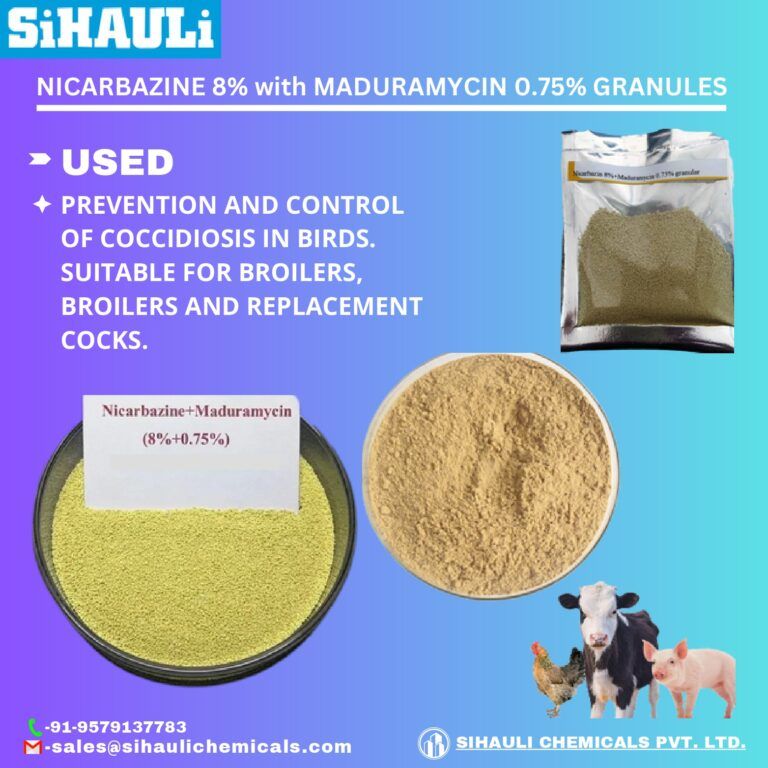Read more about the article Nicarbazine 8% With Maduramycin 0.75% Granules Manufacturers In India