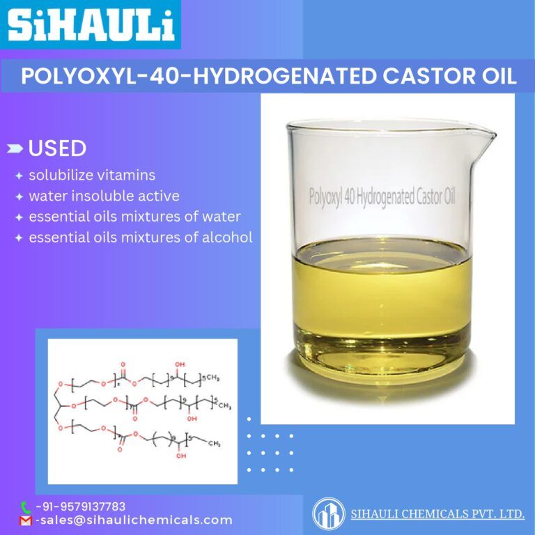 Read more about the article Polyoxyl 40 Hydrogenated Castor Oil Manufacturers In Mumbai