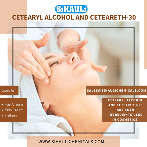 Cetearyl alcohol and Ceteareth-30